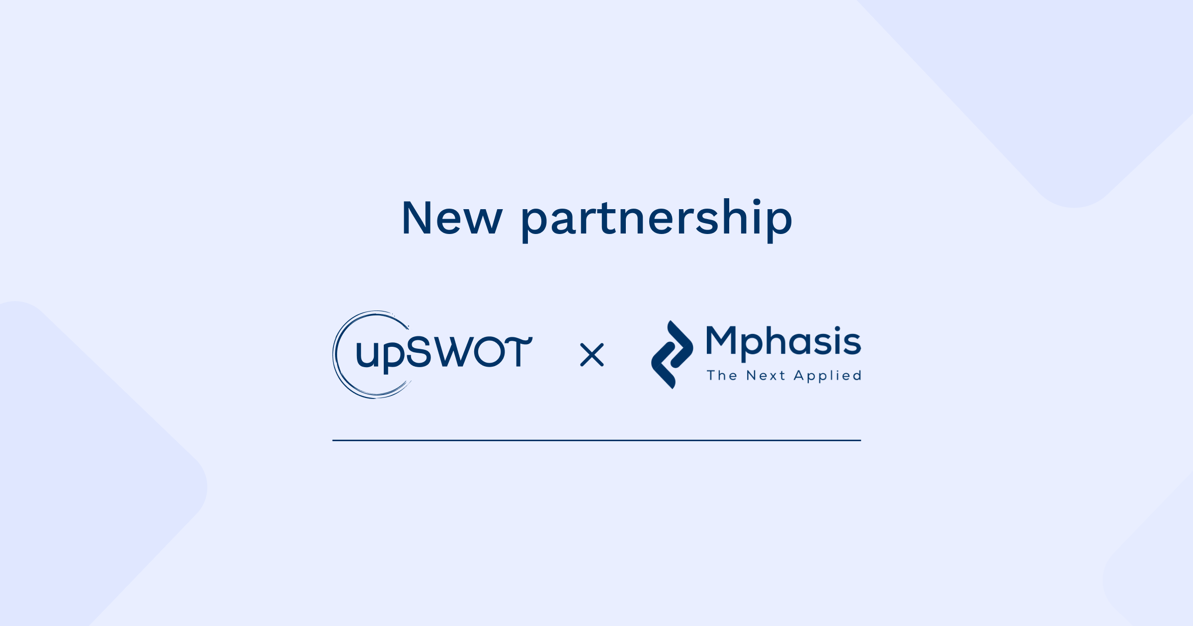 Mphasis Partners with upSWOT to Offer Marketing Insights Through Alternative Data for Business Banking