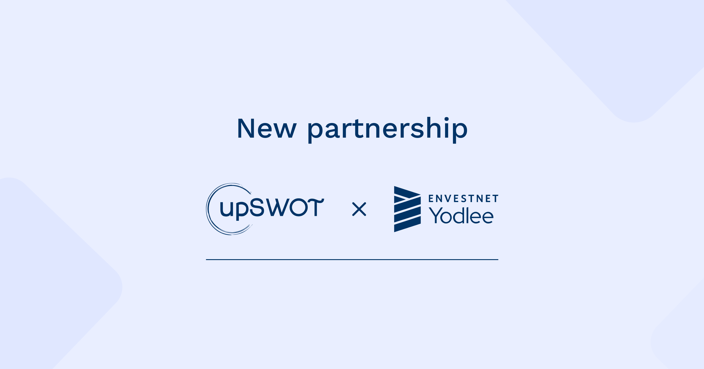 upSWOT Signs a New Multi-Year and Multi-Million Dollar Deal with Envestnet | Yodlee